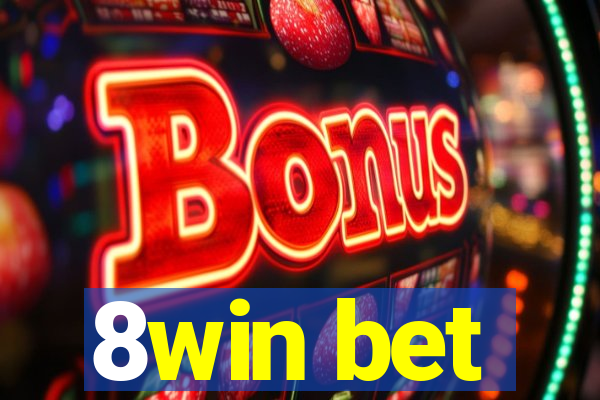 8win bet